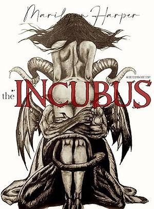 the Incubus by Marilynn Harper