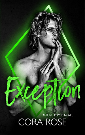 Exception by Cora Rose