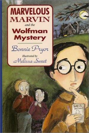 Marvelous Marvin and the Wolfman Mystery by Bonnie Pryor