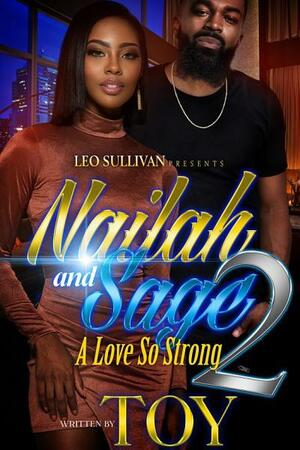 Nailah & Sage 2: A Love So Strong by Toy