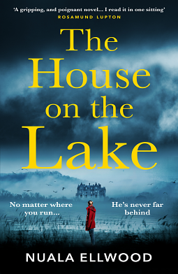 The House on the Lake by Nuala Ellwood