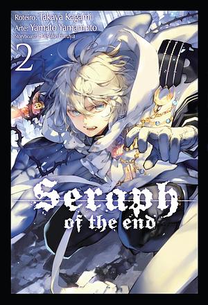 Seraph of the end Vol.02 by Takaya Kagami, Takaya Kagami