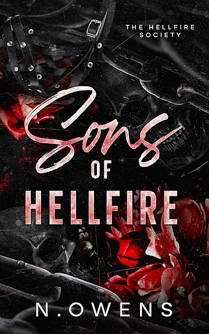 Sons of Hellfire: Why choose, Dark romance by N. Owens, N. Owens