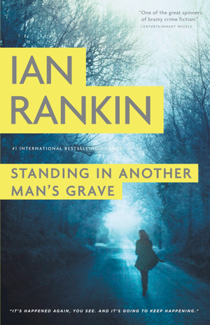 Standing in Another Man's Grave by Ian Rankin