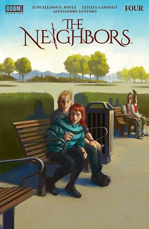  The Neighbors #4 by Letizia Cadonici, Jude Ellison S. Doyle