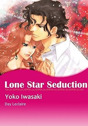 lone star seduction by Yoko Iwasaki, Day LeClaire