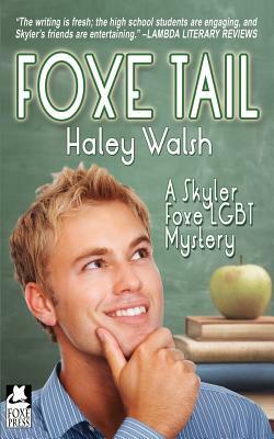 Foxe Tail by Haley Walsh