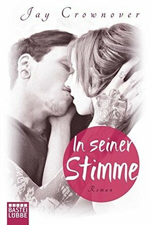 In seiner Stimme by Jay Crownover