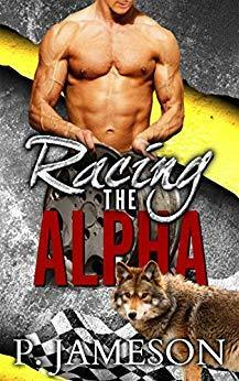 Racing the Alpha by P. Jameson