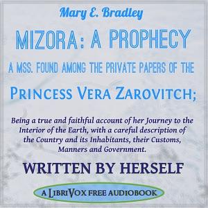 Mizora: A Prophecy by Mary E. Bradley Lane