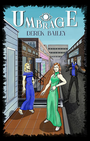 Umbrage by Nathaniel Mellor, Derek Bailey, Derek Bailey