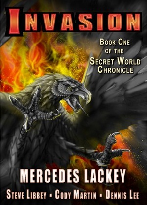 Invasion by Dennis Lee, Mercedes Lackey, Cody Martin, Steve Libbey