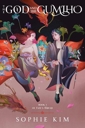 The God and the Gumiho by Sophie Kim