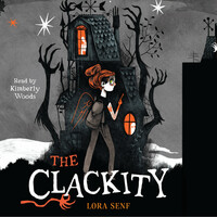 The Clackity by Lora Senf