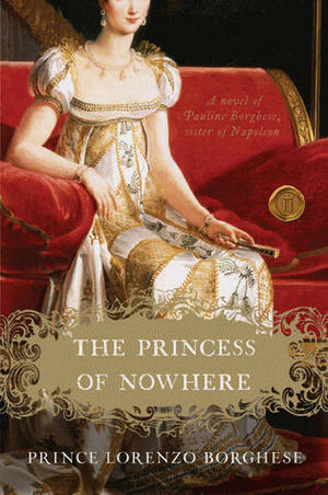 The Princess of Nowhere by Lorenzo Borghese