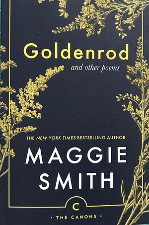 Goldenrod by Maggie Smith