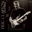 Eric Clapton: Slowhand by Dave Thompson