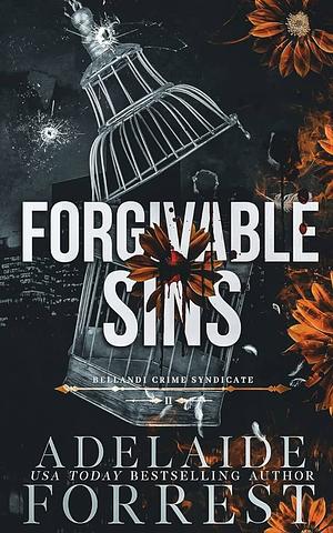 Forgivable Sins: Special Edition by Adelaide Forrest