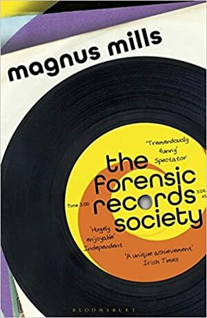 The Forensic Records Society by Magnus Mills