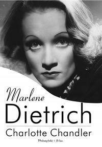 Marlena Dietrich by Charlotte Chandler, Kinga Kwaterska