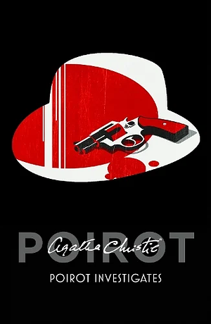 Poirot Investigates by Agatha Christie