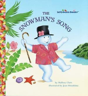 The Snowman's Song by Mallory Clare