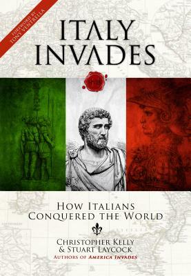 Italy Invades by Christopher Kelly, Stuart Laycock