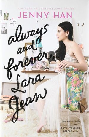 For altid, Lara Jean by Jenny Han