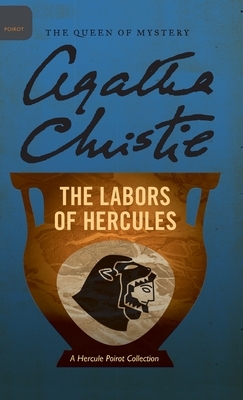 The Labors of Hercules by Agatha Christie