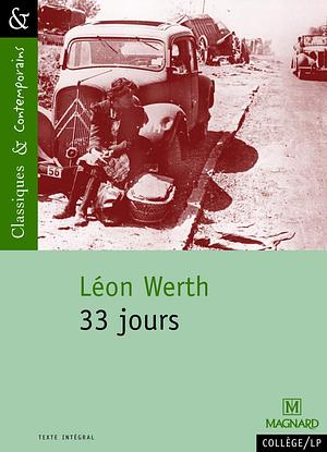 33 jours - Classiques et Contemporains by Léon Werth