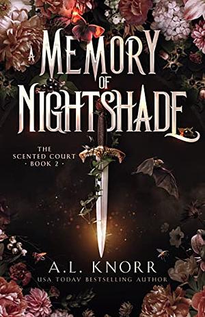 A Memory of Nightshade by A.L. Knorr