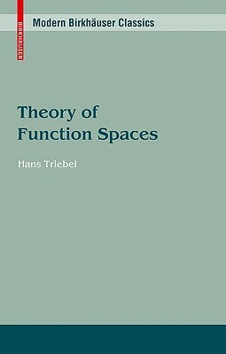 Theory of Function Spaces by Hans Triebel