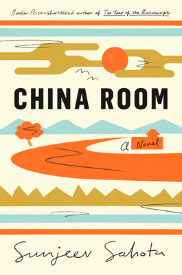 China Room by Sunjeev Sahota