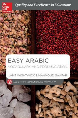 Easy Arabic Vocabulary and Pronunciation by Jane Wightwick