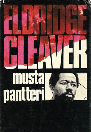 Musta pantteri by Risto Lehmusoksa, Eldridge Cleaver