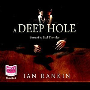 A Deep Hole by Ian Rankin