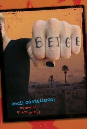 Beige by Cecil Castellucci