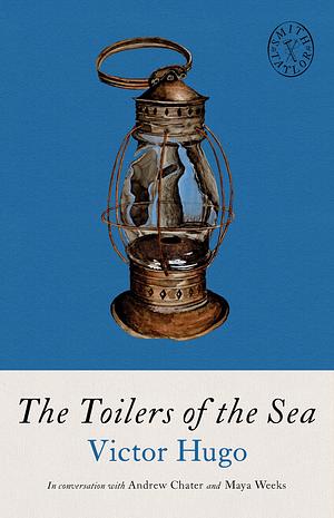 The Toilers of the Sea by Victor Hugo