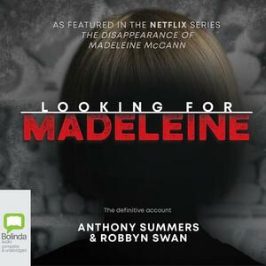 Looking for Madeleine by Anthony Summers, Robbyn Swan