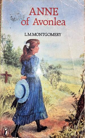 Anne of Avonlea by L.M. Montgomery