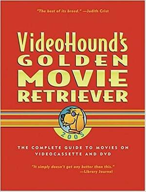 VideoHound's Golden Movie Retriever 2005 by Jim Craddock