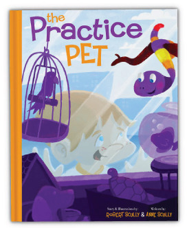 The Practice Pet by Anne Scully, Robert Scully