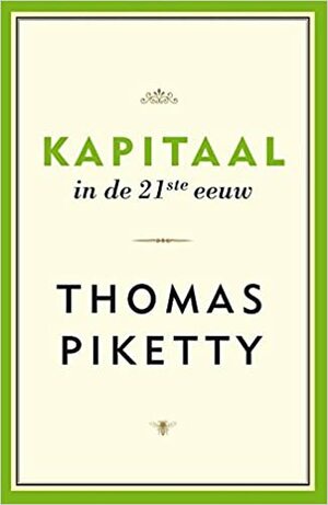 Kapitaal in de 21e eeuw by Thomas Piketty