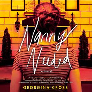 Nanny Needed by Georgina Cross