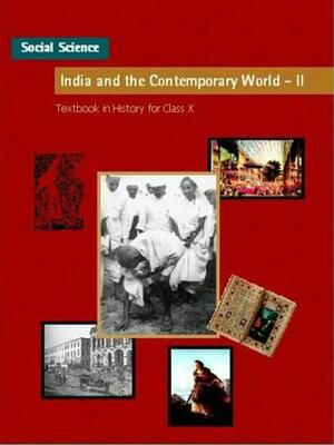 India and the Contemporary World - II by NCERT