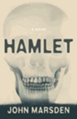 Hamlet by John Marsden