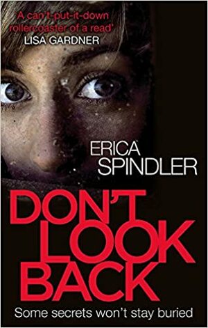 Don't Look Back by Erica Spindler