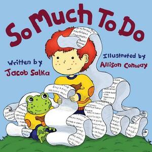 So Much To Do by Jacob Salka