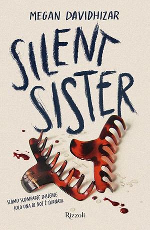 Silent sister by Megan Davidhizar