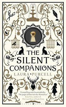 The Silent Companions by Laura Purcell